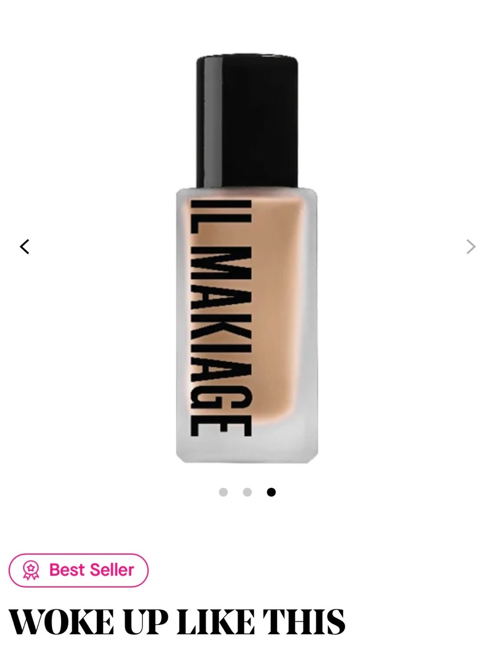 Il Makiage Woke Up Like This Foundation
